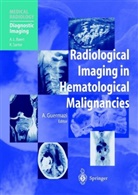 Al Guermazi, Ali Guermazi - Radiological Imaging in Hematological Malignancies