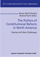 Rainer-Ola Schultze, Rainer-Olaf Schultze - The Politics of Constitutional Reform in North America