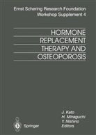 J. Kato, Minaguchi, H Minaguchi, H. Minaguchi, Y Nishino, Y. Nishino - Hormone Replacement Therapy and Osteoporosis