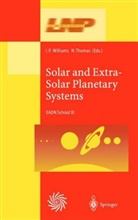 P Williams, I P Williams, THOMAS, Thomas, N. Thomas, I. P. Williams... - Solar and Extra-Solar Planetary Systems