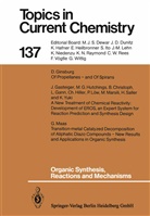 Organic Synthesis, Reactions and Mechanisms