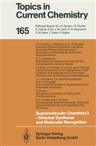 Edwi Weber, Edwin Weber - Supramolecular Chemistry I Directed Synthesis and Molecular Recognition