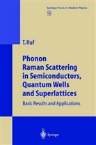 Tobias Ruf - Phonon Raman Scattering in Semiconductors, Quantum Wells and Superlattices