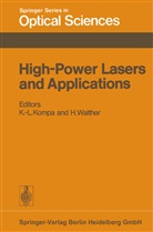 K. -L. Kompa, K.-L. Kompa, -L Kompa, K -L Kompa, Walther, Walther... - High-Power Lasers and Applications