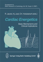 C Holubarsch, C. Holubarsch, Christian Holubarsch, R. Jacob, H. Just, Hanjoer Just... - Cardiac Energetics