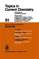 Friedrich L Boschke, Friedrich L. Boschke, Friedrich L. Boschke - Physical and Chemical Applications of Dyestuffs