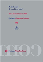 de Leeuw, W de Leeuw, W. De Leeuw, R. van Liere, van Liere, van Liere - Data Visualization 2000