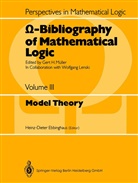 Heinz-Diete Ebbinghaus, Heinz-Dieter Ebbinghaus, H Müller, H Müller, Gert H. Müller - -Bibliography of Mathematical Logic