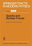 C Fries, D C Fries, D. C. Fries, D.C. Fries, Zeitnitz, Zeitnitz... - Quarks and Nuclear Forces