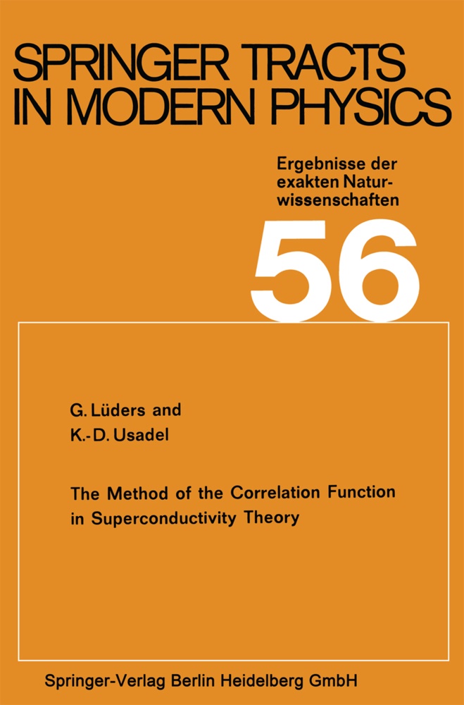 Lüders, G Lüders, G. Lüders, K D Usadel, K. D. Usadel, … - The Method of the Correlation Function in Superconductivity Theory