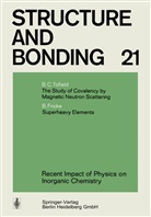 B Fricke, B. Fricke, B Tofield, B C Tofield, B. C. Tofield - Recent Impact of Physics on Inorganic Chemistry