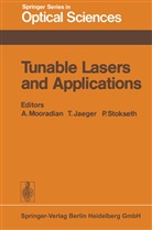 Jaeger, T Jaeger, T. Jaeger, A. Mooradian, P Stokseth, P. Stokseth - Tunable Lasers and Applications