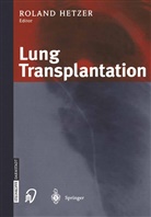 Hetzer, R Hetzer, R. Hetzer - Lung Transplantation