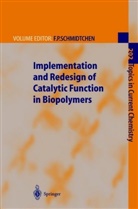 Fran P Schmidtchen, Franz P Schmidtchen, Franz P. Schmidtchen - Implementation and Redesign of Catalytic Function in Biopolymers