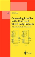 Michel Henon - Generating Families in the Restricted Three-Body Problem