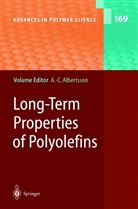 Ann-Christin Albertsson, Ann-Christine Albertsson - Long-Term Properties of Polyolefins
