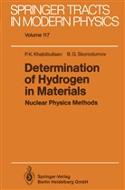 Pulat Khabibullaev, Pulat K Khabibullaev, Pulat K. Khabibullaev, Boris G Skorodumov, Boris G. Skorodumov - Determination of Hydrogen in Materials