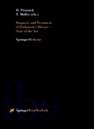 Müller, Müller, Thomas Müller, Hors Przuntek, Horst Przuntek - Diagnosis and Treatment of Parkinson's Disease, State of the Art