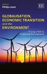 Philip Lawn, Philip Lawn - Globalisation, Economic Transition and the Environment