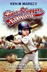 Kevin Markey, Kevin/ Fitzgerald Markey, Royce Fitzgerald - The Super Sluggers: Slumpbuster