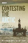 Han Gerhardt, Hannes Gerhardt, Adam Keul, Elizabeth A. Nyman, Phil Steinberg, Philip Steinberg... - Contesting the Arctic