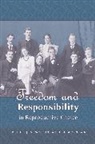 Antje Du Bois-Pedain, J R Spencer, John Bois-Pedain Spencer, John Du Bois-Pedain Spencer, Antje Du Bois-Pedain, Antje du (University of Cambridge Bois-Pedain... - Freedom and Responsibility in Reproductive Choice