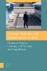 Matthias Maass, Matthias Maass - Foreign Policies and Diplomacies in Asia
