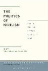 Roy Ben-Shai, Nitzan Lebovic, Nitzan Ben-Shai Lebovic, Roy Ben-Shai, Nitzan Lebovic - The Politics of Nihilism