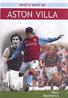 Tony Matthews - Who''s Who of Aston Villa