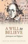 David Scott Kastan, David Scott (George M. Bodman Professor of English Kastan - Will to Believe