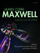 Raymond Flood, Raymond (Gresham Professor of Geometry Flood, Raymond Mccartney Flood, Mark McCartney, Andrew Whitaker, Raymond Flood... - James Clerk Maxwell