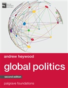 Andrew Heywood, Heywood Andrew - Global Politics - 2nd ed