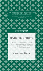 J Barry, J. Barry, Jonathan Barry - Raising Spirits