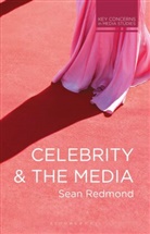 Sean Redmond - Celebrity and the Media
