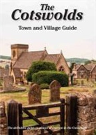 Peter Titchmarsh, Nicholas Reardon - Cotswolds Town and Village Guide