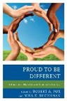 Robert A. Buchanan Fox, Nina K. Buchanan, Buchanan Nina K., Robert A. Fox, Fox Robert A. - Proud to Be Different