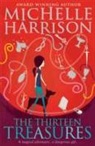 Michelle Harrison - The Thirteen Treasures