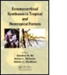 Amadou M. Mcguire Ba, Krista L. Ba Mcguire, Amadou M. Ba, Amadou M. Bâ, Ba Amadou M., Abdala G. Diedhiou... - Ectomycorrhizal Symbioses in Tropical and Neotropical Forests