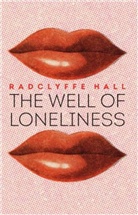 Radclyffe Hall - The Well of Loneliness