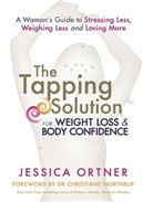 Jessica Ortner - The Tapping Solution for Weight Loss and Body Confidence