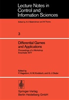 P. Hagedorn, G J Olsder, H. W. Knobloch, G. J. Olsder, W Knobloch, H W Knobloch - Differential Games and Applications