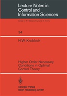 H W Knobloch, H. W. Knobloch - Higher Order Necessary Conditions in Optimal Control Theory