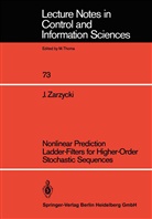 Jan Zarzycki - Nonlinear Prediction Ladder-Filters for Higher-Order Stochastic Sequences