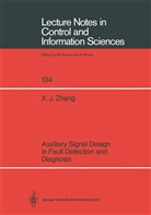 Xue J Zhang, Xue J. Zhang - Auxiliary Signal Design in Fault Detection and Diagnosis