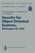 T C Ting, Rav Sandhu, Ravi Sandhu, Bhavani Thuraisingham, T. C. Ting, T.C. Ting - Security for Object-Oriented Systems
