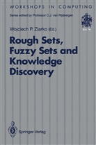 Wojciec P Ziarko, Wojciech P Ziarko, Wojciech P. Ziarko - Rough Sets, Fuzzy Sets and Knowledge Discovery