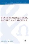 Alison Jack, Alison M. Jack - Texts Reading Texts, Sacred and Secular