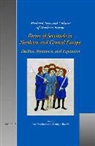 Monique Bourin, Paul Freedman - Forms of Servitude in Northern and Central Europe: Decline, Resistance, and Expansion