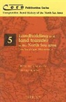 Bas J. P. Van Bavel, P. Hoppenbrouwers - Landholding and Land Transfer in the North Sea Area (Late Middle Ages - 19th Century)