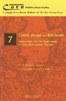 L. van Molle, Leen Van Molle, C. Sarasua, Carmen Sarasua, P. Scholliers, Peter Scholliers... - Land, Shops and Kitchens: Technology and the Food Chain in Twentieth-Century Europe